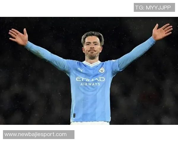 格拉利什本赛季英超创造机会17次领先众多英格兰边锋表现出色